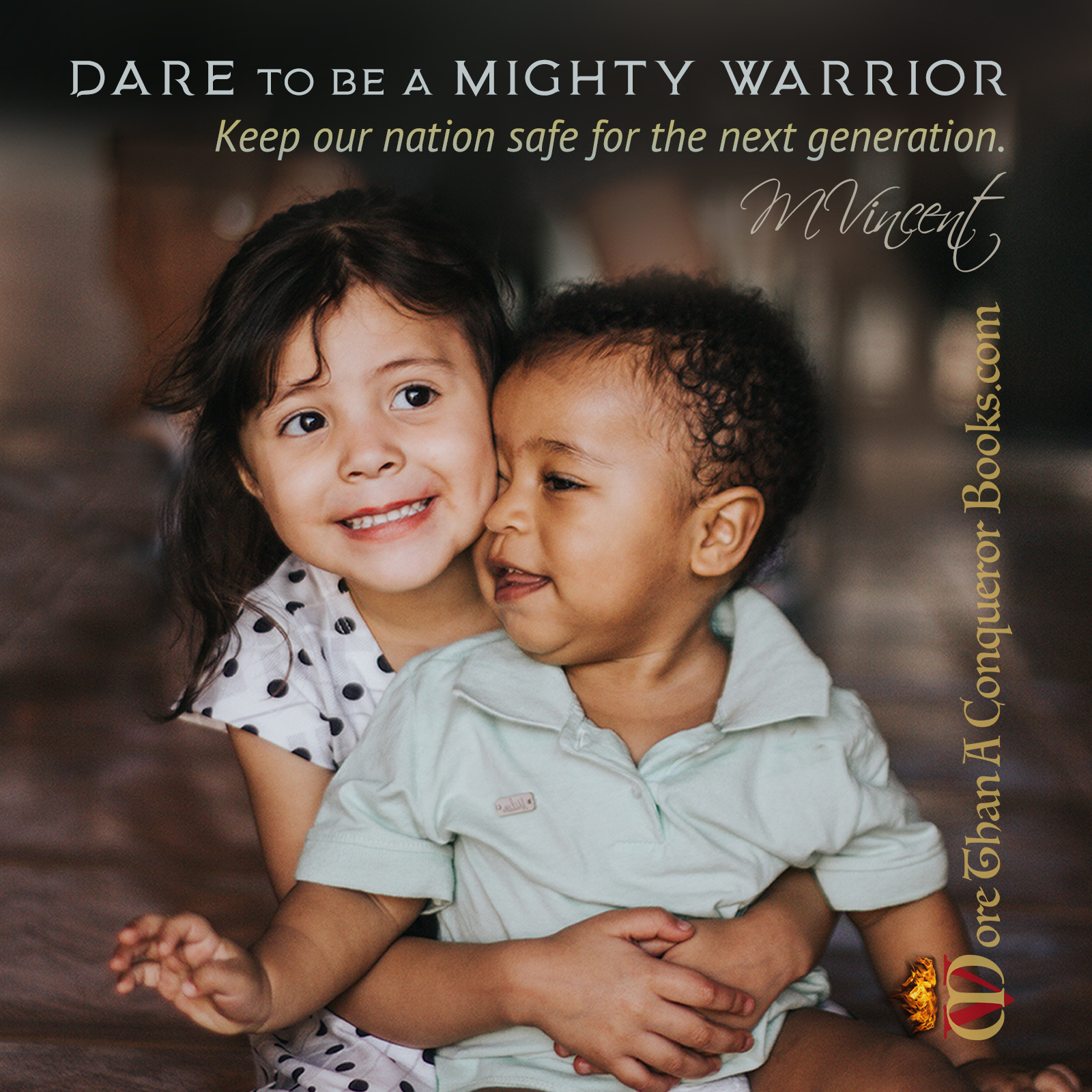 Dare to Be a Mighty Warrior